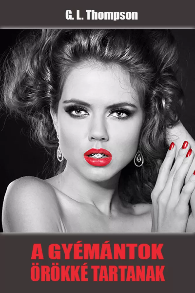 A gyémántok örökké tartanak borító