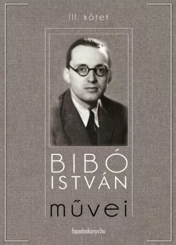 Bibó István mûvei III. kötet