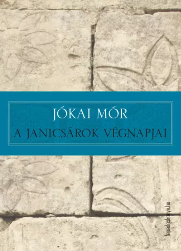 A janicsárok végnapjai borító