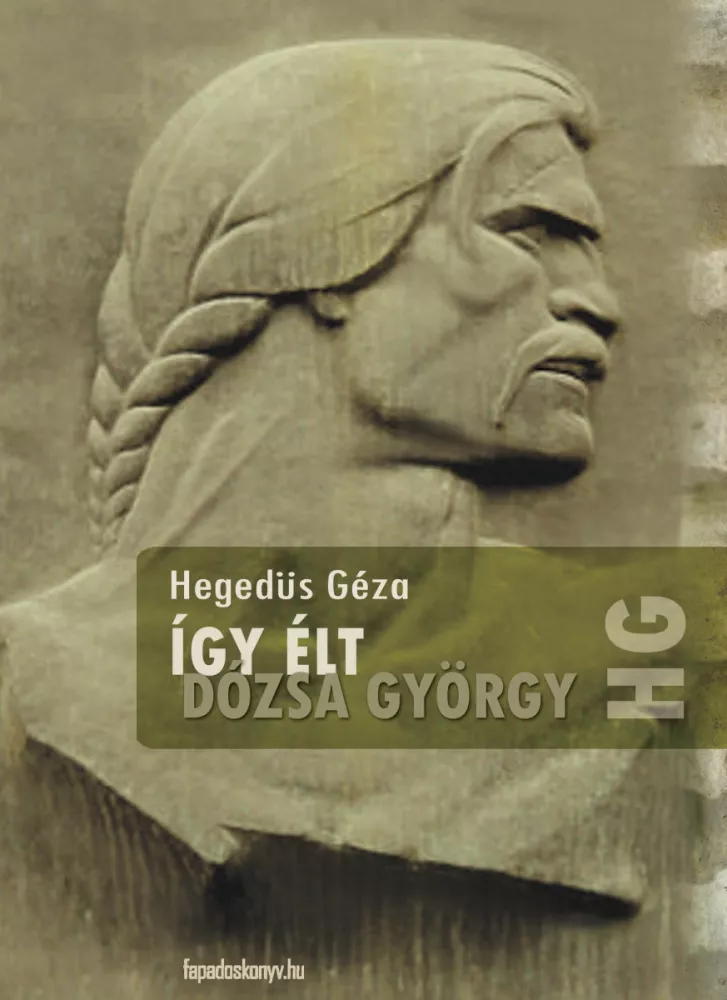 Így élt Dózsa György borító