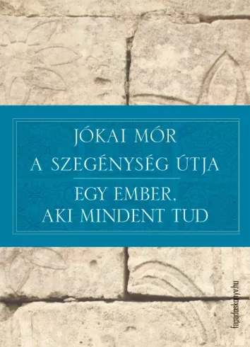 A szegénység útja - Egy ember, aki mindent tud borító