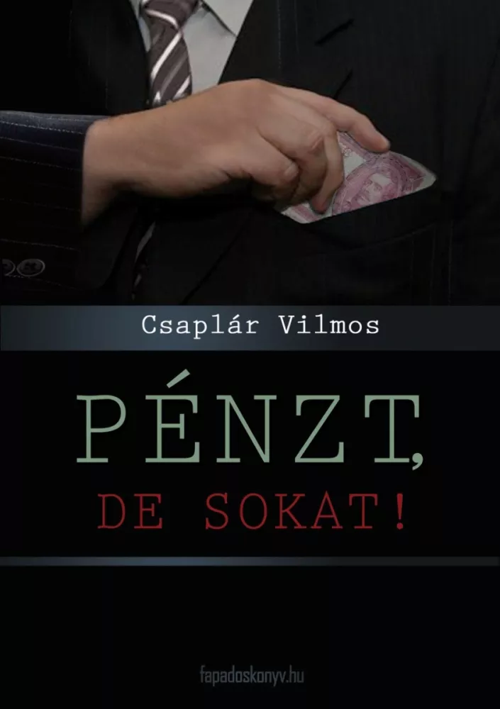 Pénzt, de sokat borító