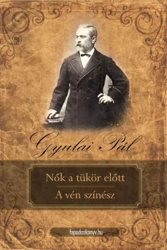 Nők a tükör előtt - A vén színész borító