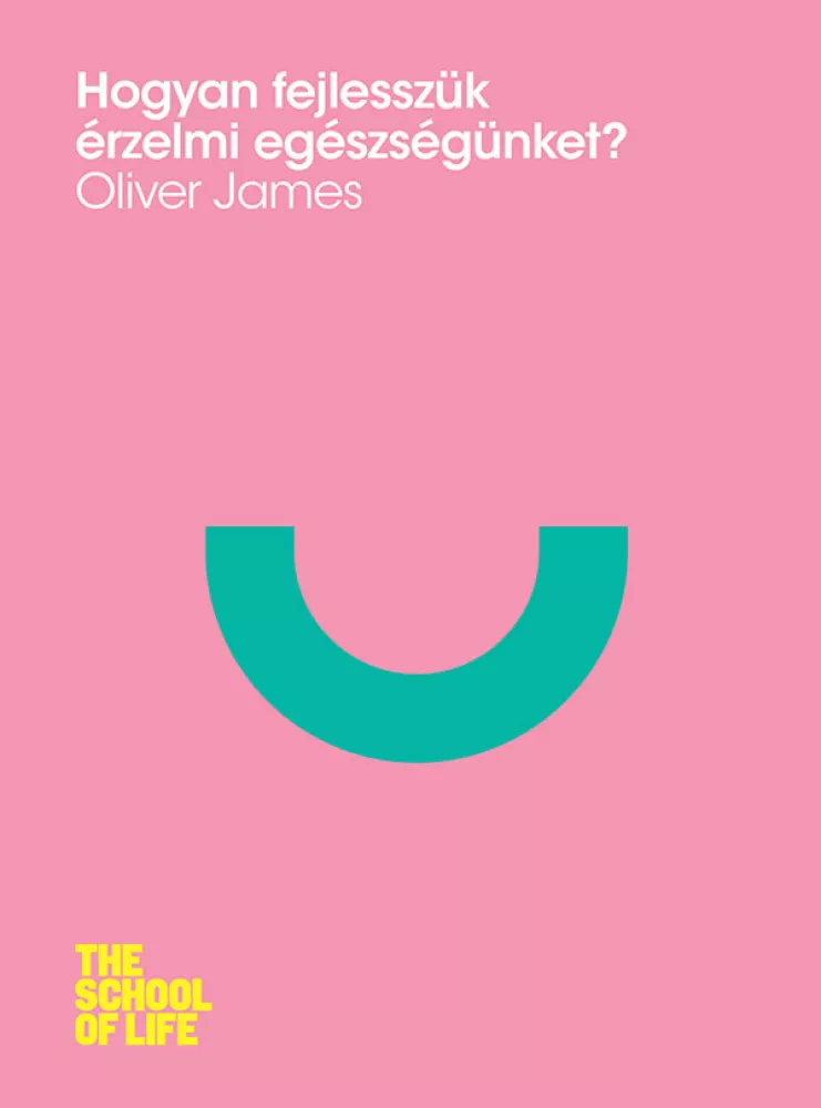 Hogyan fejlesszük érzelmi egészségünket? borító