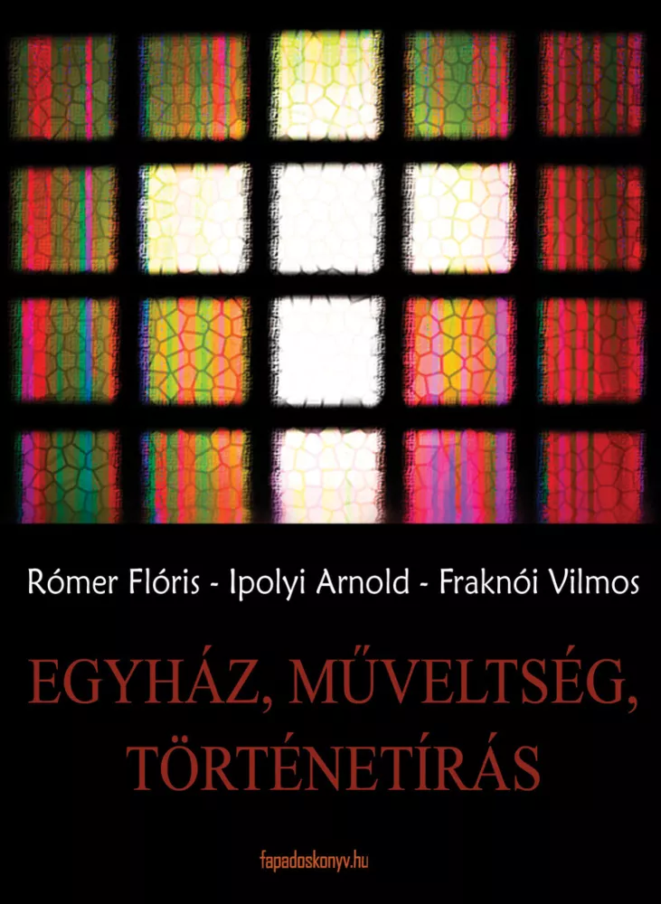 Egyház, műveltség, történetírás borító