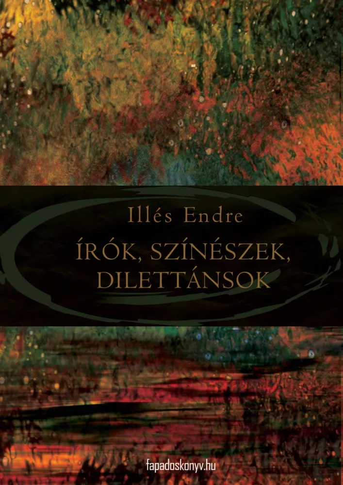 Írók, színészek, dilettánsok borító