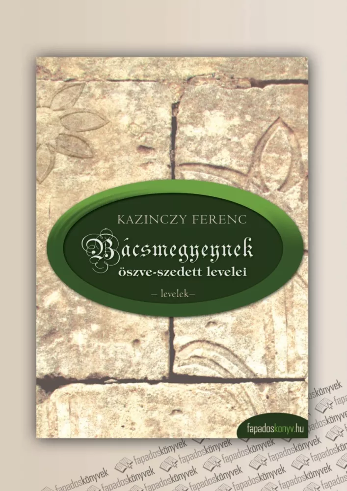 Bácsmegyeynek öszve-szedett levelei, Bácsmegyeinek gyötrelmei borító