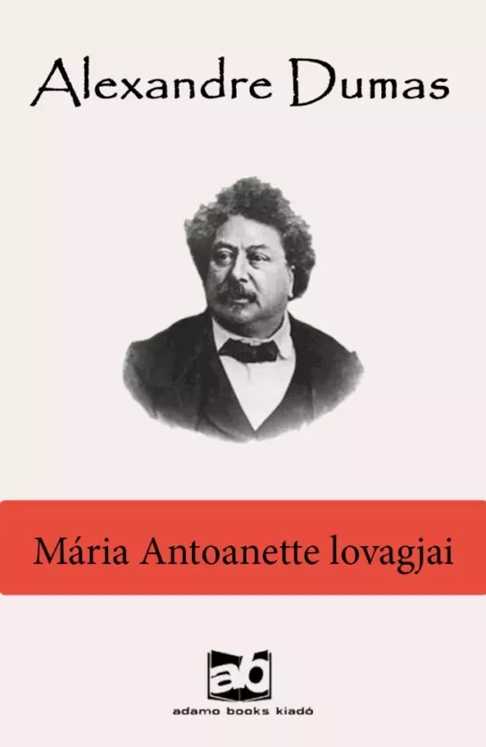 Mária Antoanette lovagjai borító