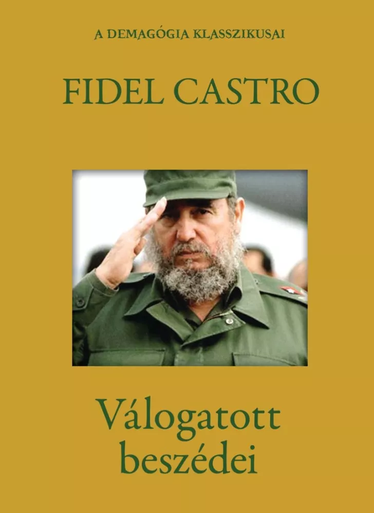 Fidel Castro válogatott beszédei borító