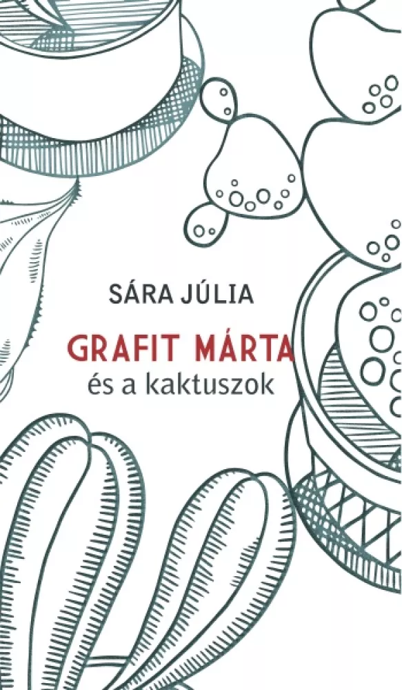 Grafit Márta és a kaktuszok borító