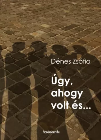 Úgy, ahogy volt és ... borító
