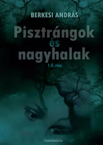 Pisztrángok és nagyhalak borító