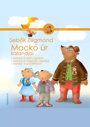 Mackó úr kalandjai I. kötet borító