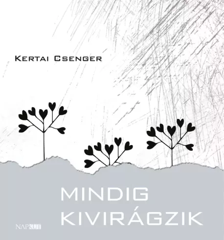 Mindig kivirágzik