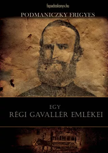 Egy régi gavallér emlékei