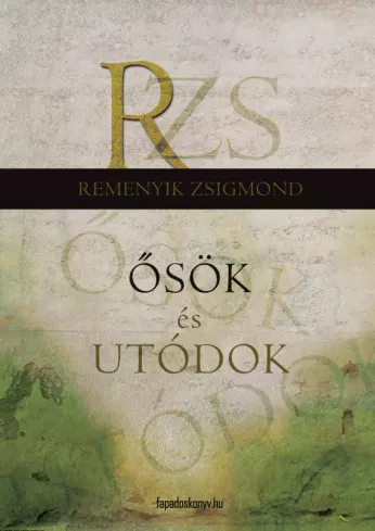 Ősök és utódok