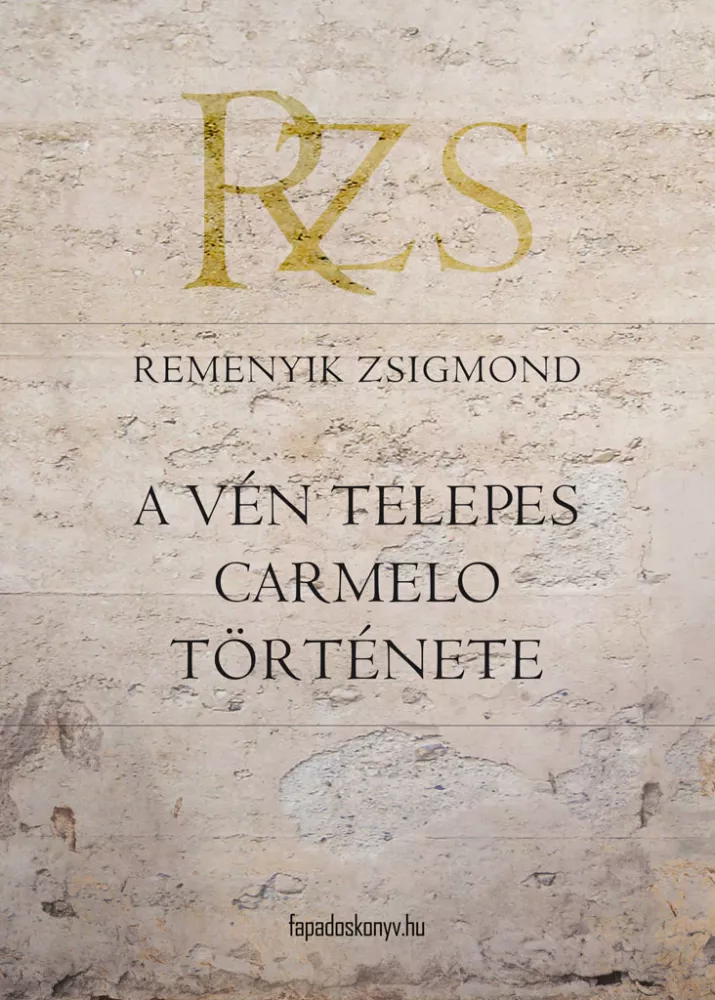 A vén telepes Carmelo története borító