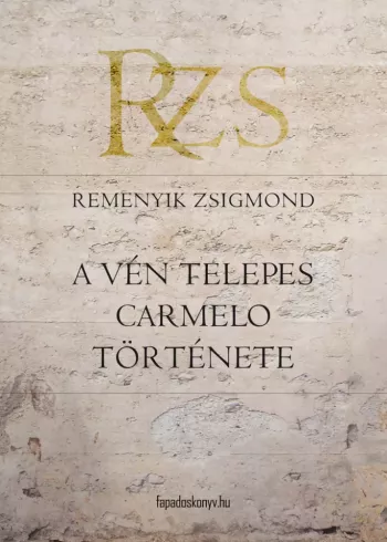 A vén telepes Carmelo története borító