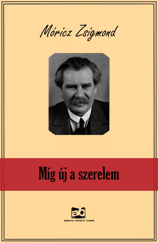 Míg ​új a szerelem borító