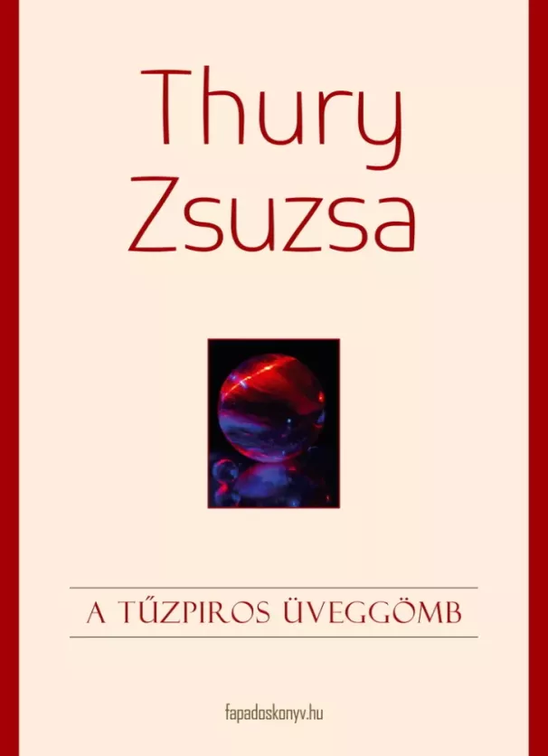 A tűzpiros üveggömb