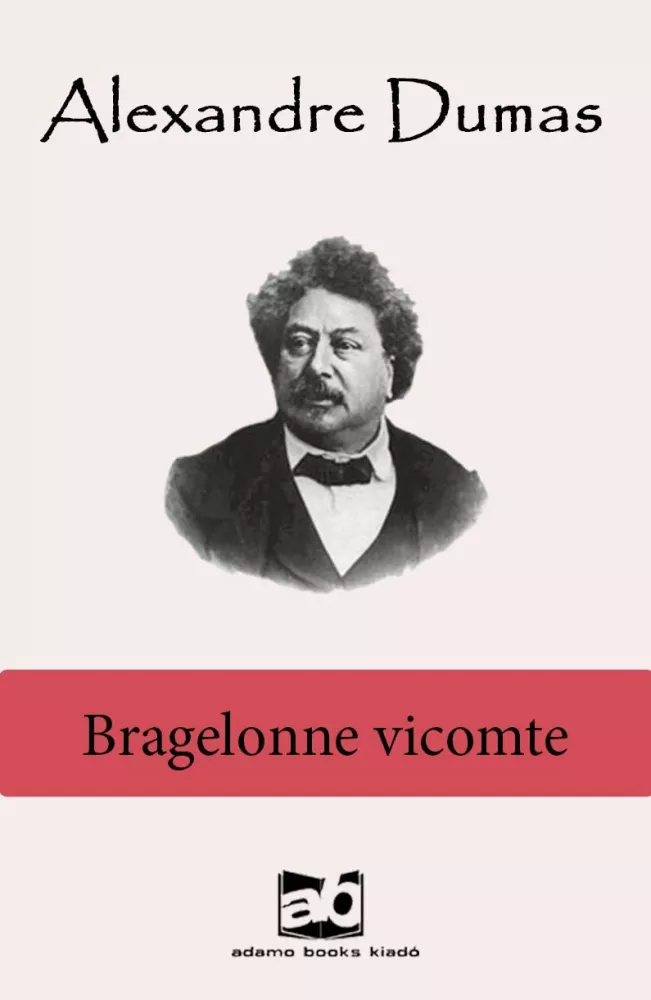 Bragelonne vicomte I–V. borító