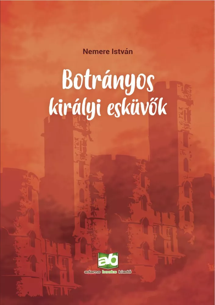 Botrányos királyi esküvők borító