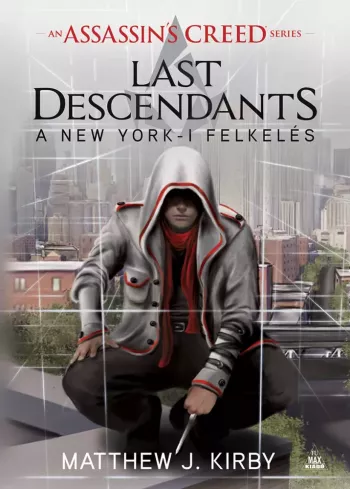 Assassin's Creed: Last Descendants: A New York-i felkelés borító