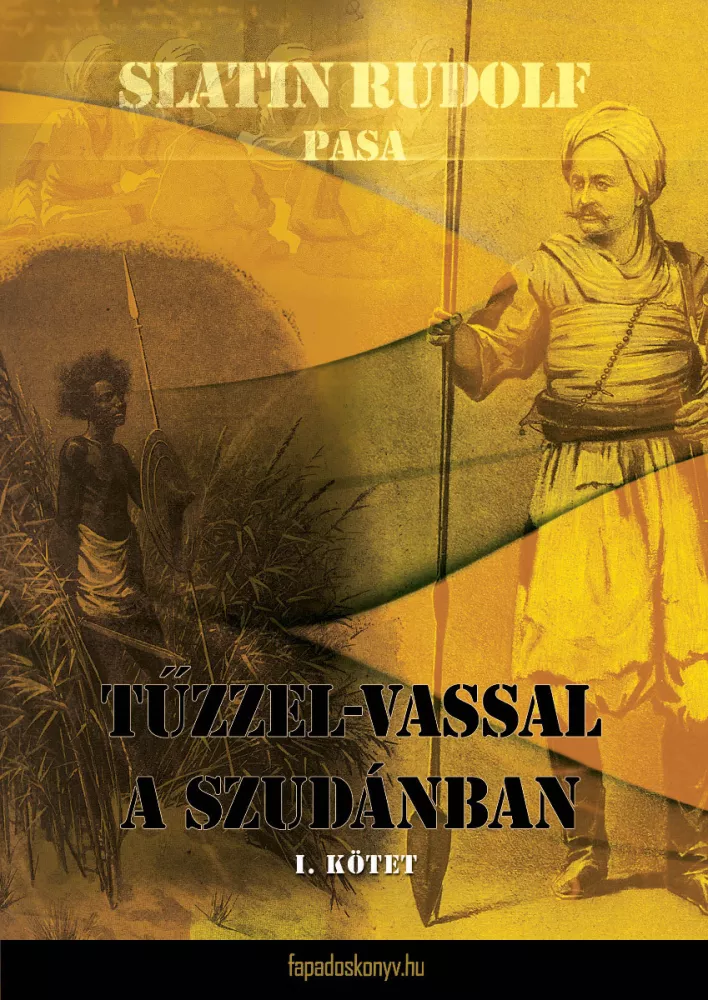 Tűzzel-vassal a Szudánban I. kötet borító