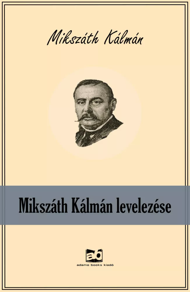 Mikszáth Kálmán levelezése borító