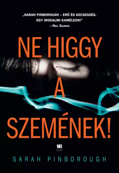 Ne higgy a szemének! borító