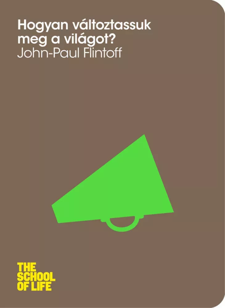 Hogyan változtassuk meg a világot? borító