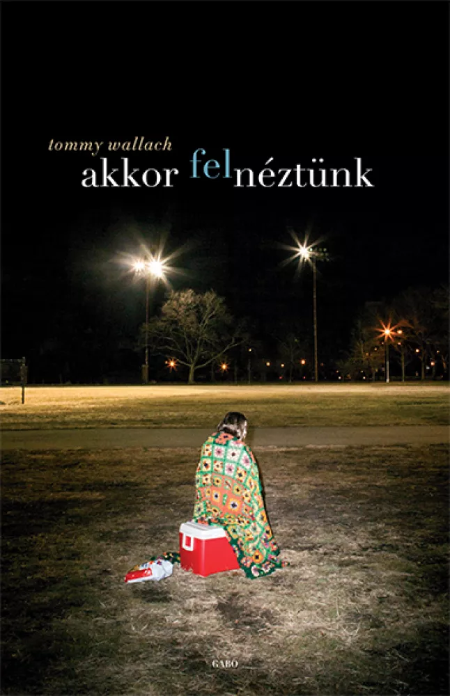 Akkor felnéztünk borító