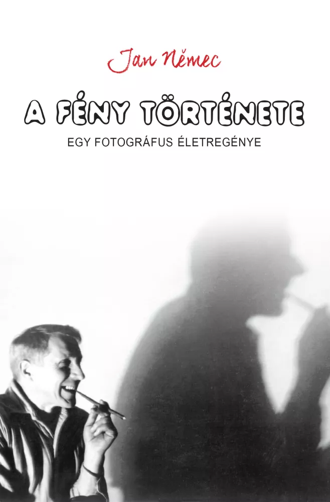 A fény története - egy fotográfus életregénye borító