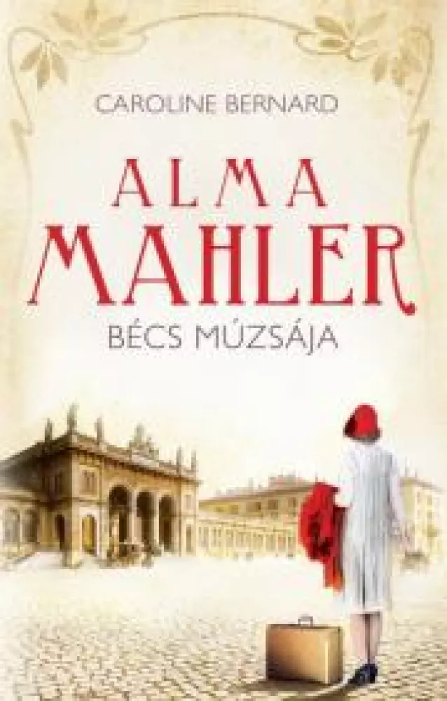 Alma Mahler, Bécs múzsája borító