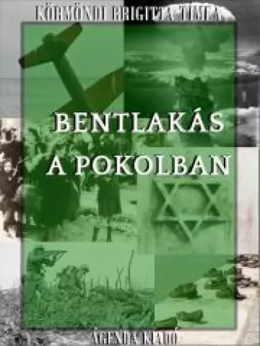 Bentlakás a pokolban