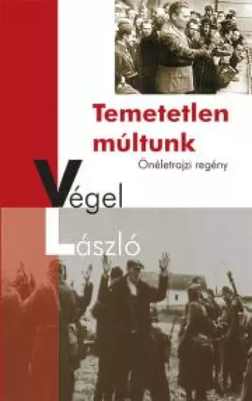 Temetetlen múltunk