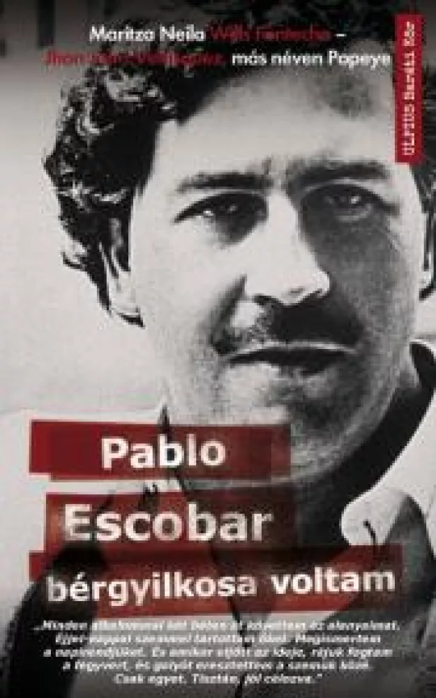 Pablo Escobar bérgyilkosa voltam borító