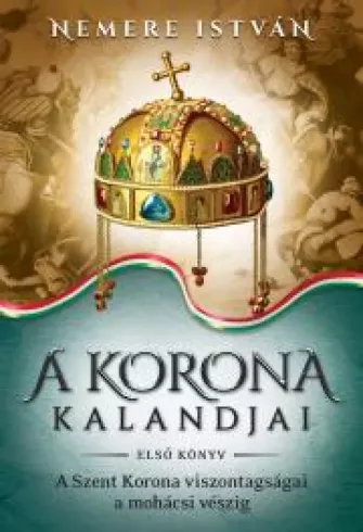 A korona kalandjai – Első könyv borító