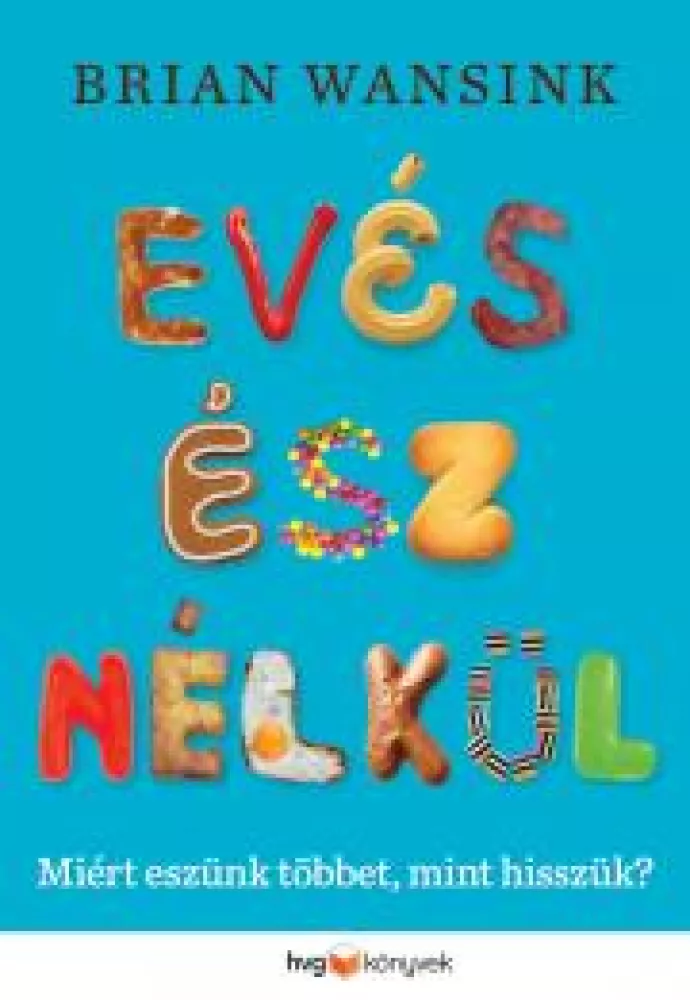 Evés ész nélkül borító