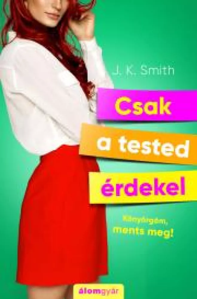 Csak a tested érdekel borító