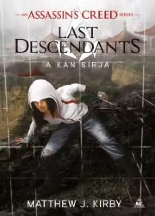 Assassin's Creed: Last Descendants: A kán sírja borító