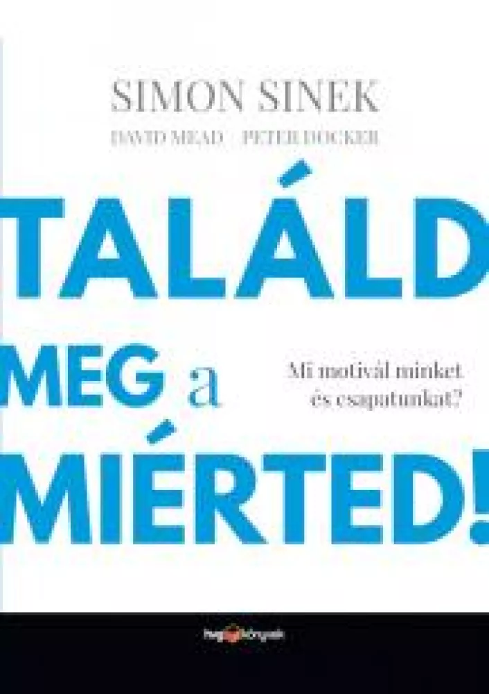 Találd meg a miérted! borító