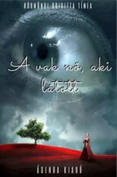 A vak nő, aki látott borító