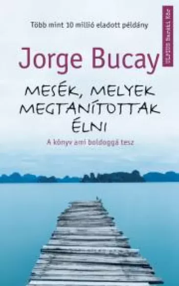 Mesék, melyek megtanítottak élni borító