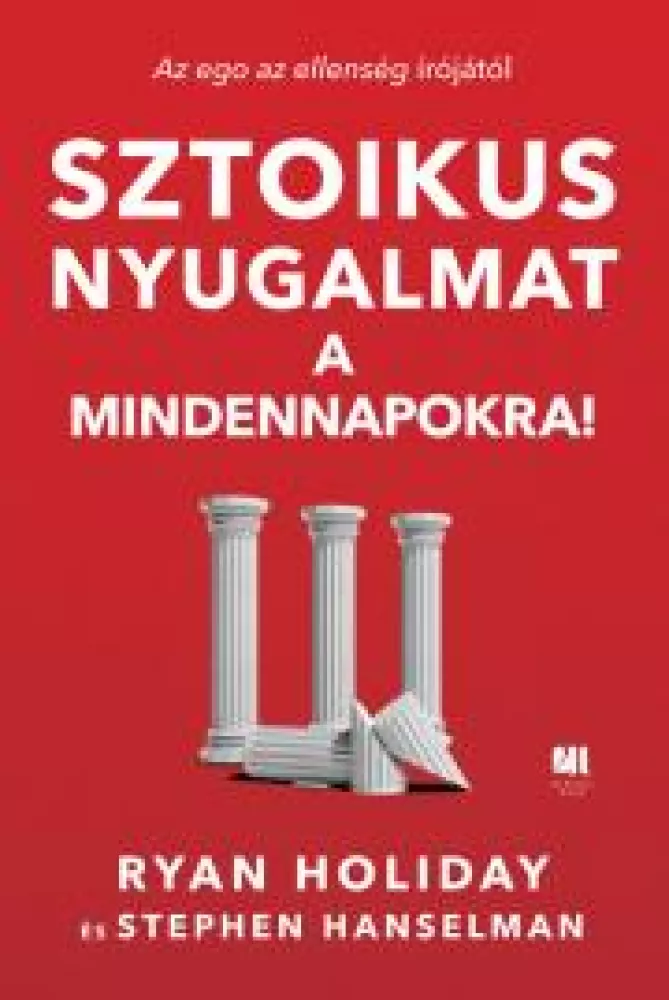 Sztoikus nyugalmat a mindennapokra! borító