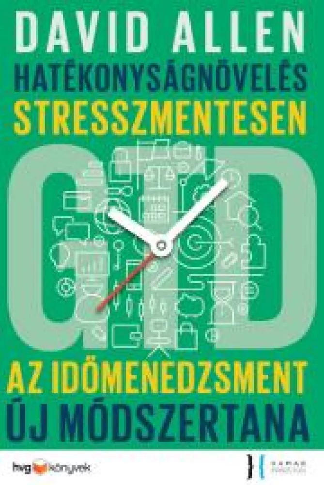 Hatékonyságnövelés stresszmentesen - GTD borító