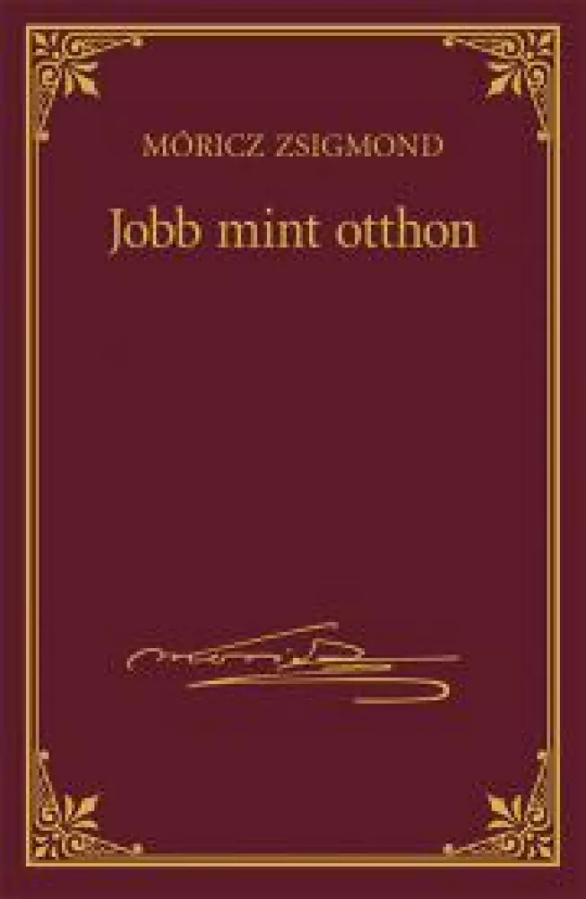 Jobb mint otthon borító