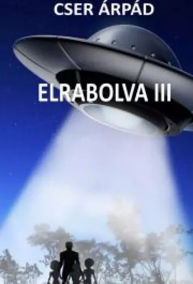 Elrabolva III borító