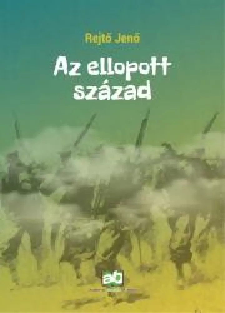 Az ellopott század borító