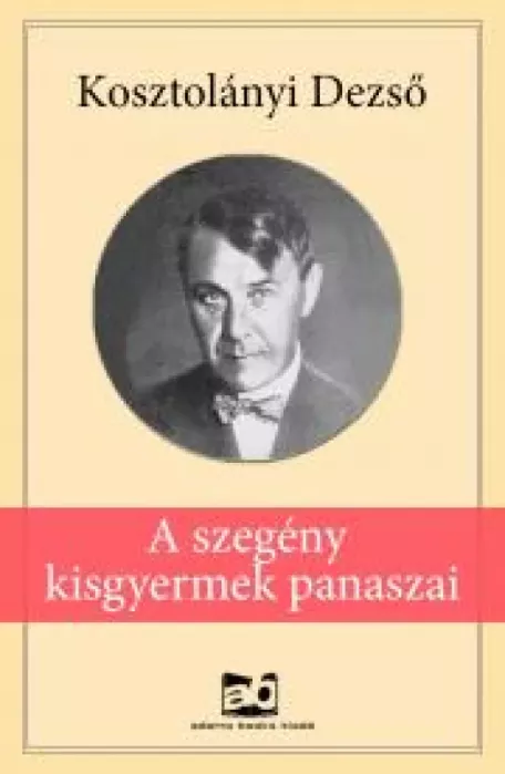 A ​szegény kisgyermek panaszai